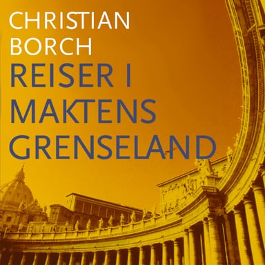 Omslag av "Reiser i maktens grenseland"