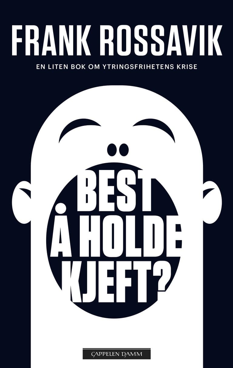 Omslag Best å holde kjeft? av Frank Rossavik (Ebok)