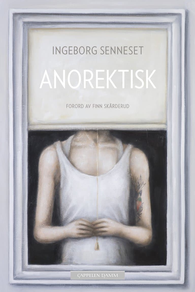 Omslag Anorektisk av Ingeborg Senneset (Ebok)