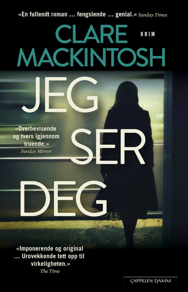 Omslag Jeg ser deg av Clare Mackintosh (Innbundet)