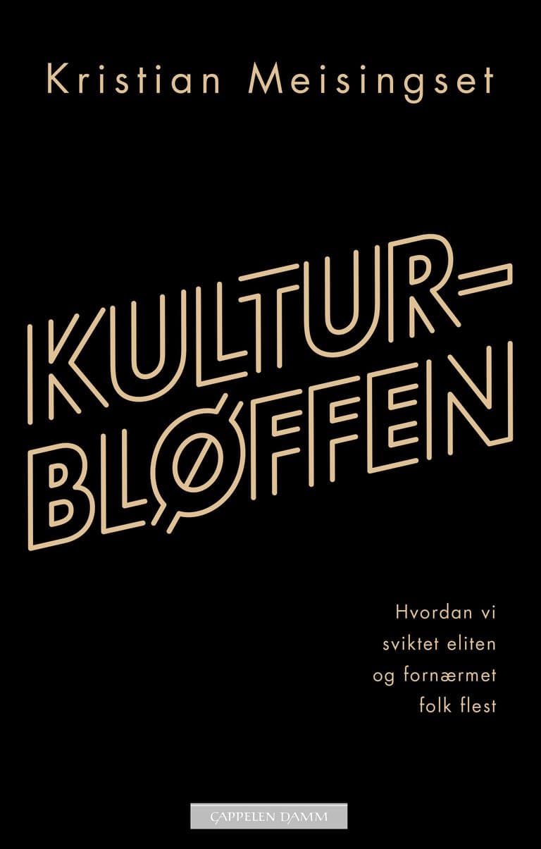 Omslag Kulturbløffen av Kristian Meisingset (Innbundet)
