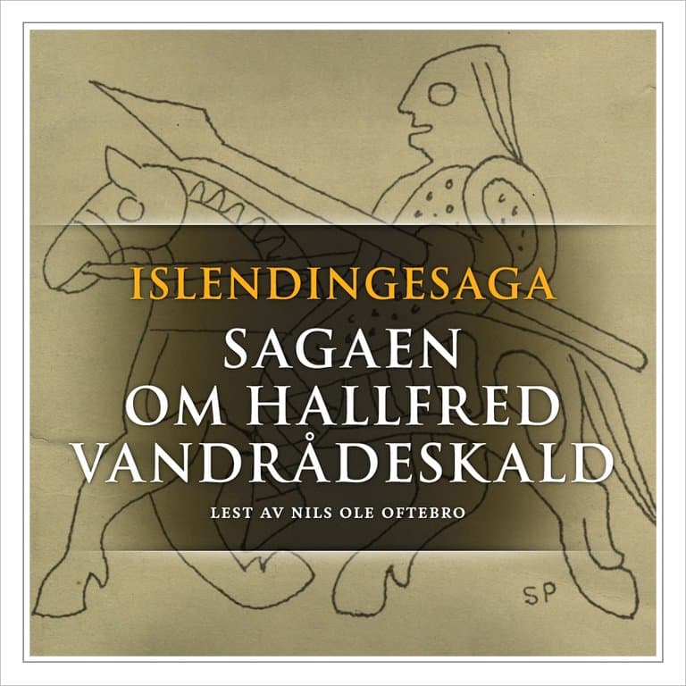 Omslag Sagaen om Hallfred Vandrådeskald av Flere (Lydbok)