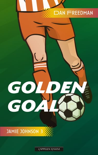Omslag av "Jamie Johnson 3 - Golden Goal"