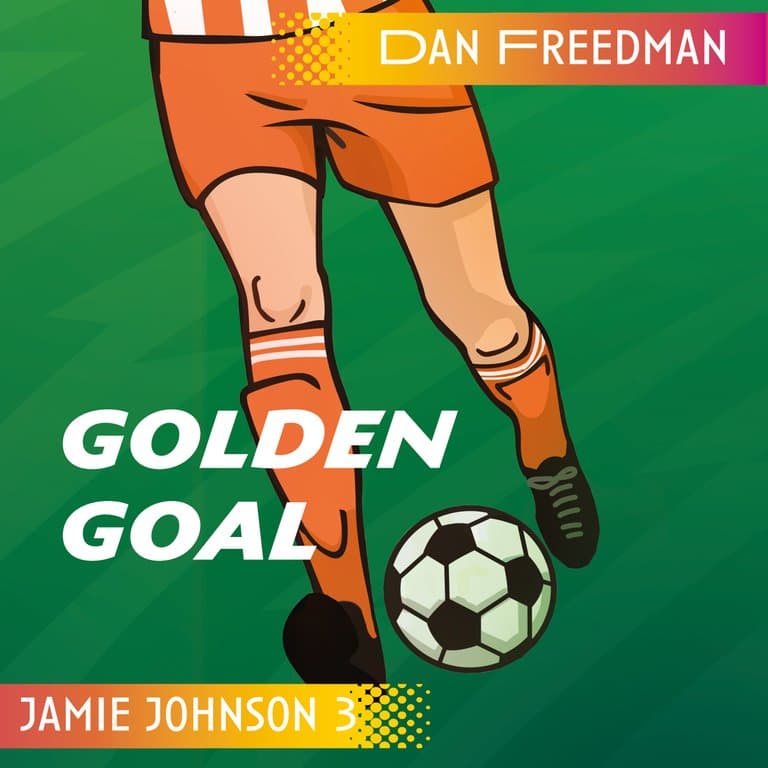 Omslag Jamie Johnson 3 - Golden Goal av Dan Freedman (Lydbok)