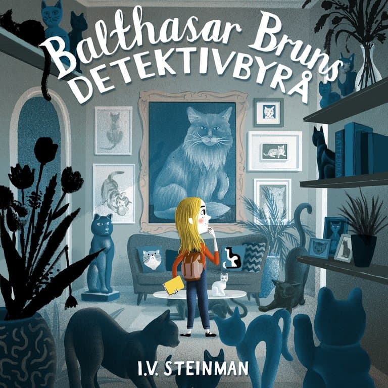 Omslag Balthasar Bruns detektivbyrå - Mysteriet med den forsvunne katten av Ina Vassbotn Steinman (Lydbok)