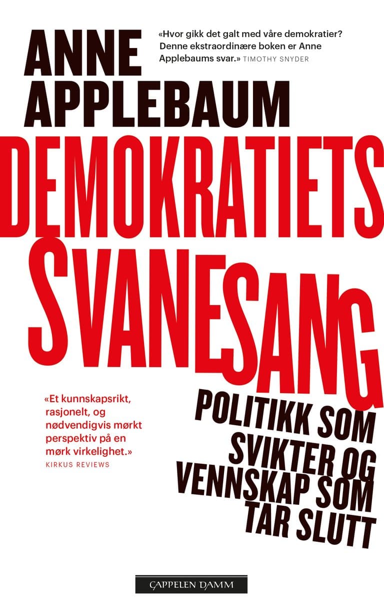 Omslag Demokratiets svanesang av Anne Applebaum (Ebok)
