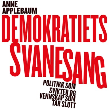 Omslag av "Demokratiets svanesang"