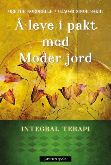 Omslag av "Å leve i pakt med Moder jord"