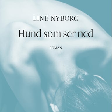 Omslag av "Hund som ser ned"