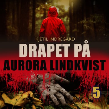 Omslag av "Drapet på Aurora Lindkvist - Bok 5"