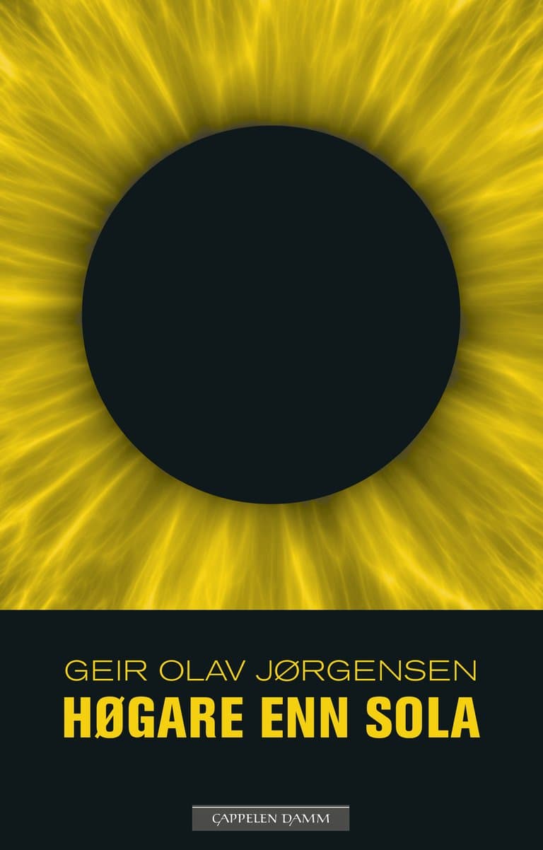 Omslag Høgare enn sola av Geir Olav Jørgensen (Innbundet)