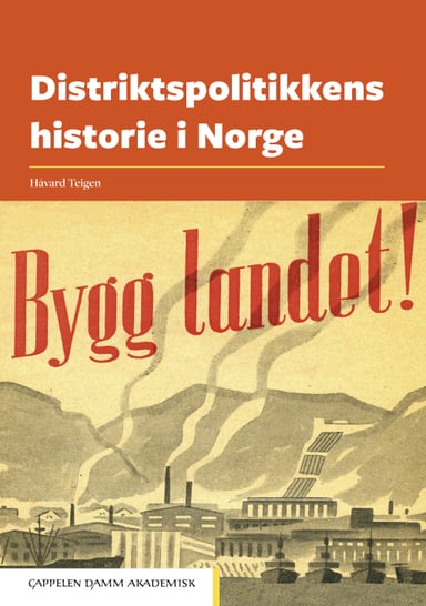 Omslag av "Distriktspolitikkens historie i Norge"