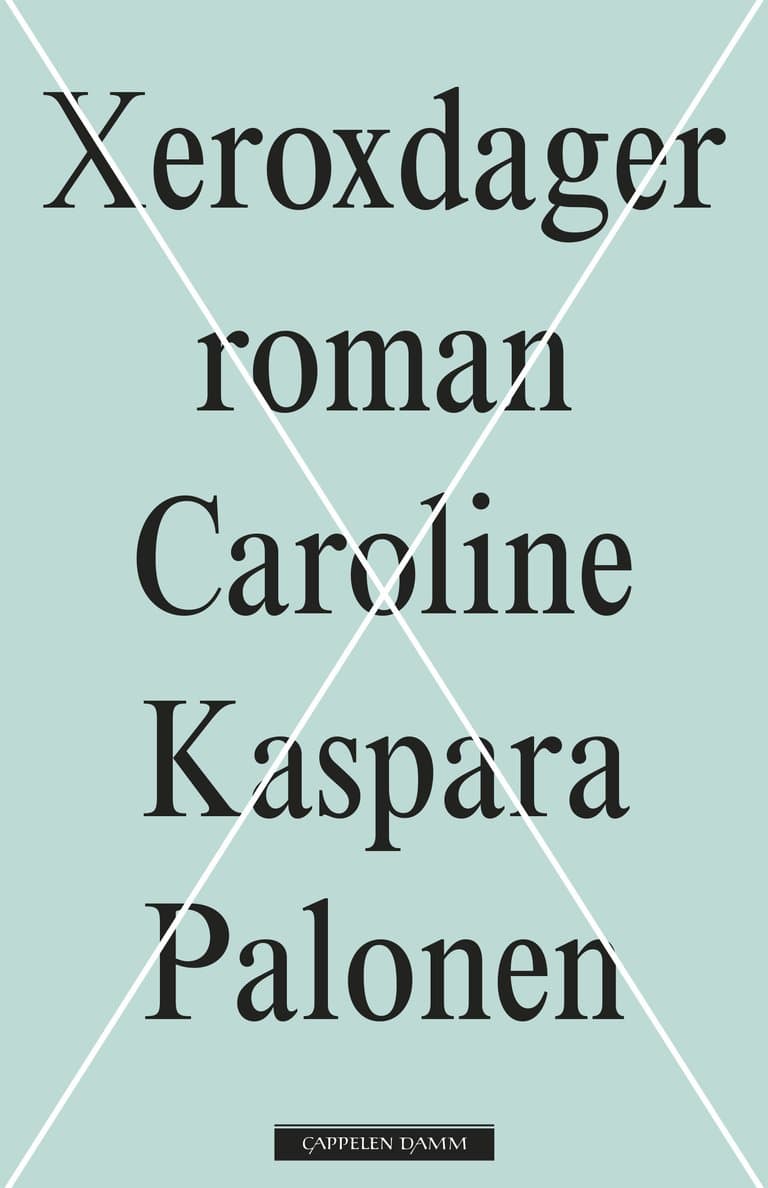 Omslag Xeroxdager av Caroline Kaspara Palonen (Heftet)