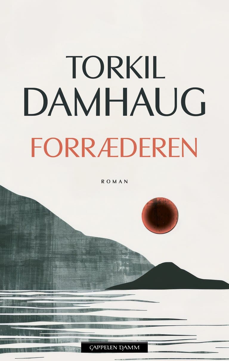Omslag Forræderen av Torkil Damhaug (Innbundet)
