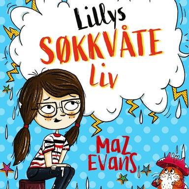 Omslag av "Lillys søkkvåte liv"