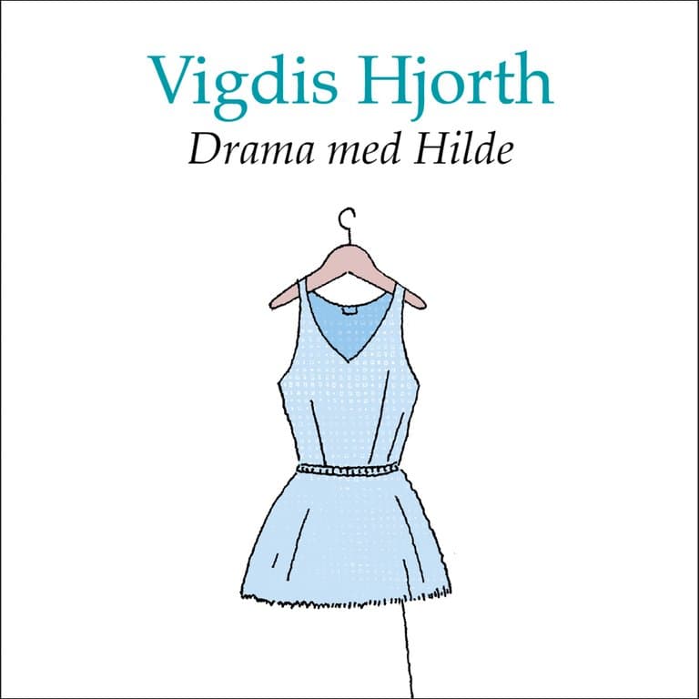 Omslag Drama med Hilde av Vigdis Hjorth (Lydbok)