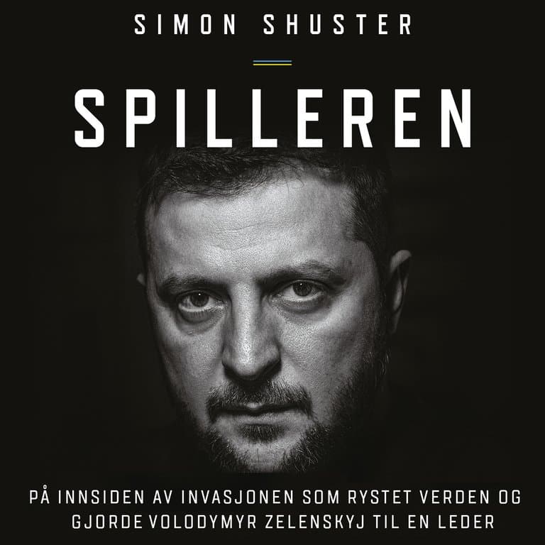 Omslag Spilleren - På innsiden av invasjonen som rystet verden av Simon Shuster (Lydbok)
