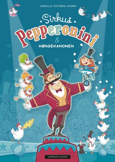 Omslag av "Sirkus Pepperonini og hønsekanonen"