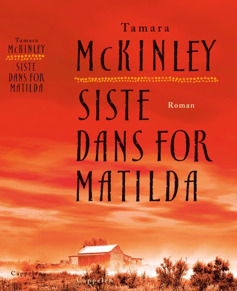 Omslag Siste dans for Matilda av Tamara McKinley (Innbundet)