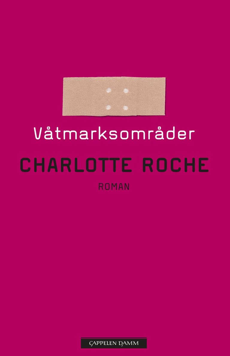 Omslag Våtmarksområder av Charlotte Roche (Ebok)