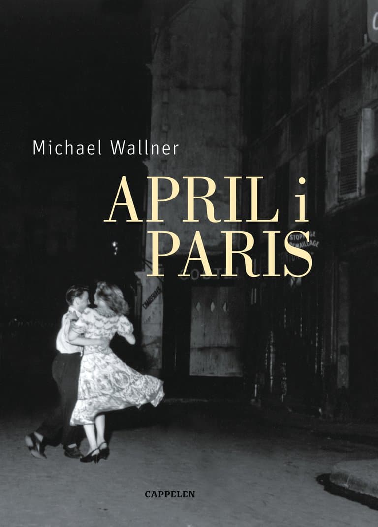 Omslag April i Paris av Michael Wallner (Innbundet)