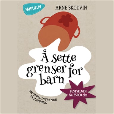 Omslag av "Å sette grenser for barn"