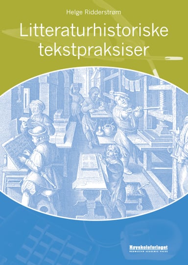 Omslag av "Litteraturhistoriske tekstpraksiser"