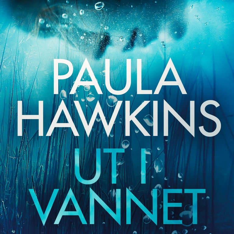 Omslag Ut i vannet av Paula Hawkins (Lydbok)