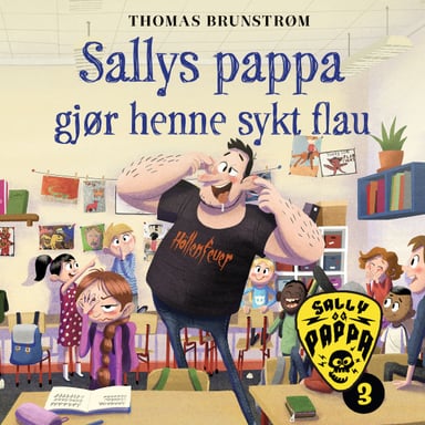 Omslag av "Sallys pappa gjør henne sykt flau"