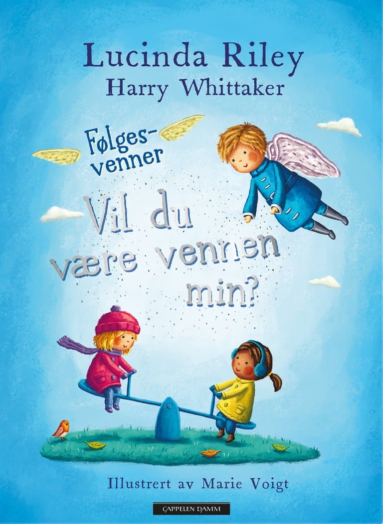 Omslag Vil du være vennen min? av Lucinda Riley og Harry Whittaker (Innbundet)
