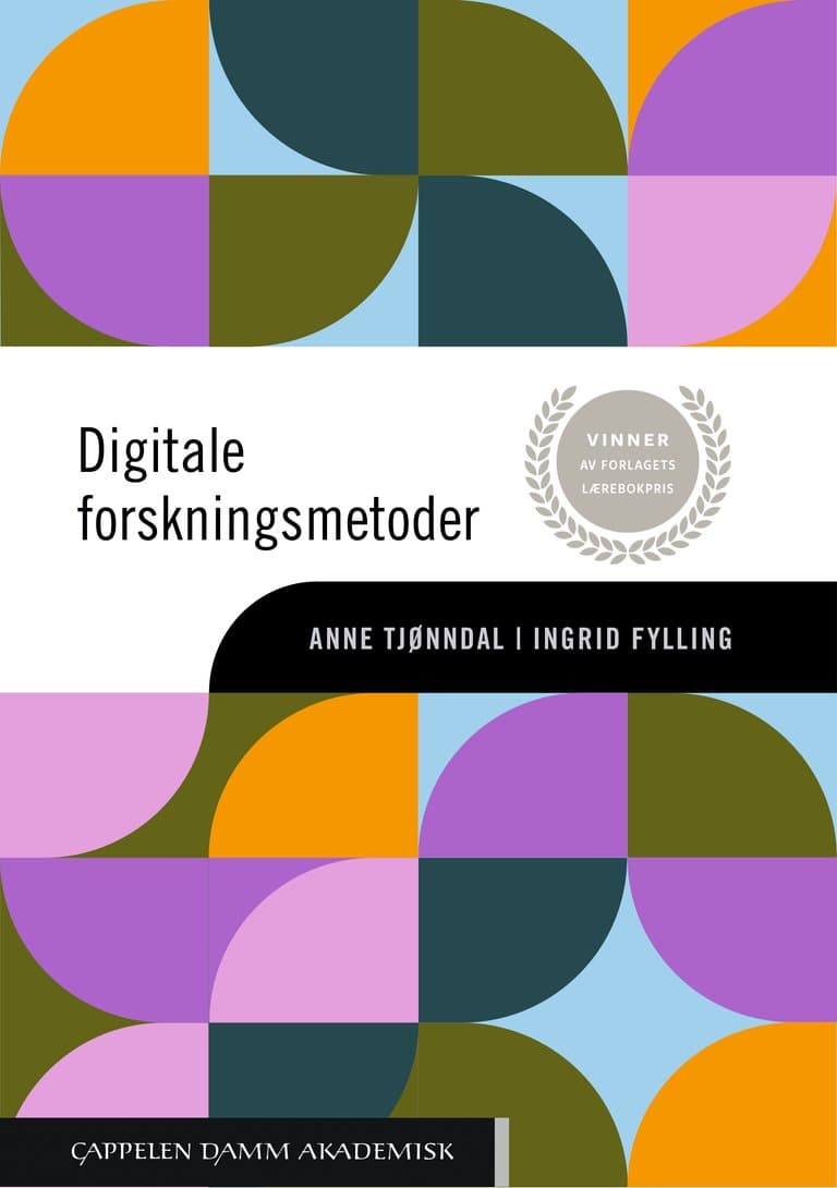 Omslag Digitale forskningsmetoder av Anne Tjønndal og Ingrid Fylling (Heftet)