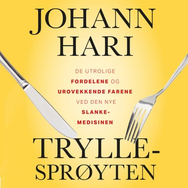 Omslag av "Tryllesprøyten - De utrolige fordelene – og urovekkende farene – ved den nye slankemedisinen"