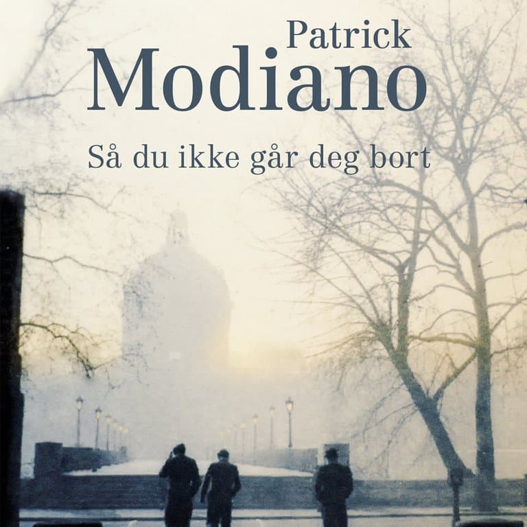 Omslag Så du ikke går deg bort av Patrick Modiano (Lydbok)