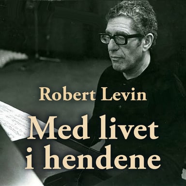 Omslag av "Med livet i hendene - Fortalt til Mona Levin"