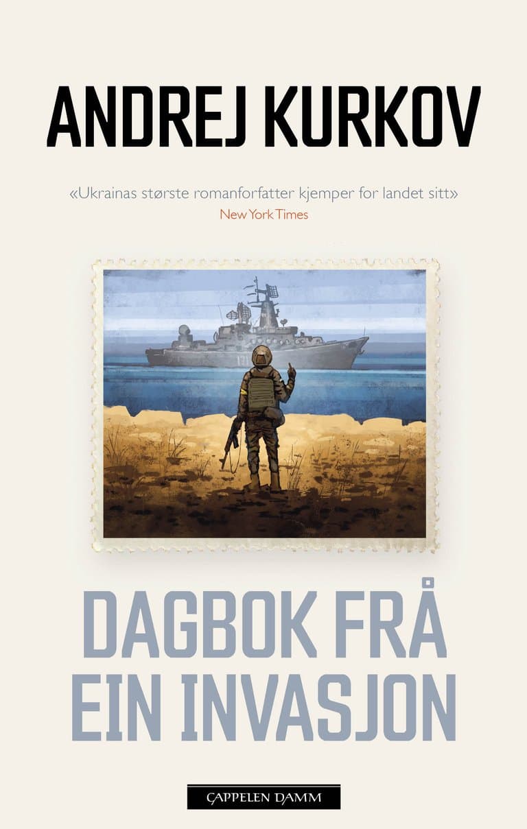 Omslag DAGBOK FRÅ EIN INVASJON av Andrej Kurkov (Innbundet)