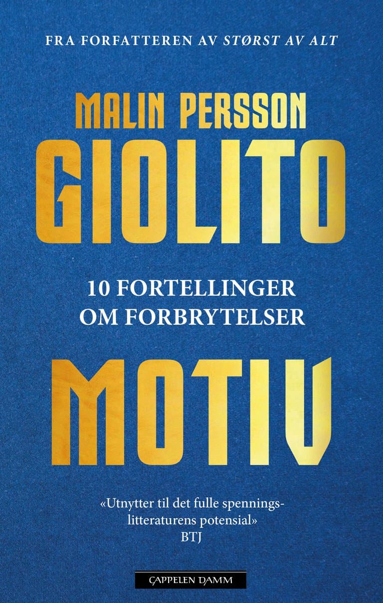 Omslag Motiv av Malin Persson Giolito (Heftet)