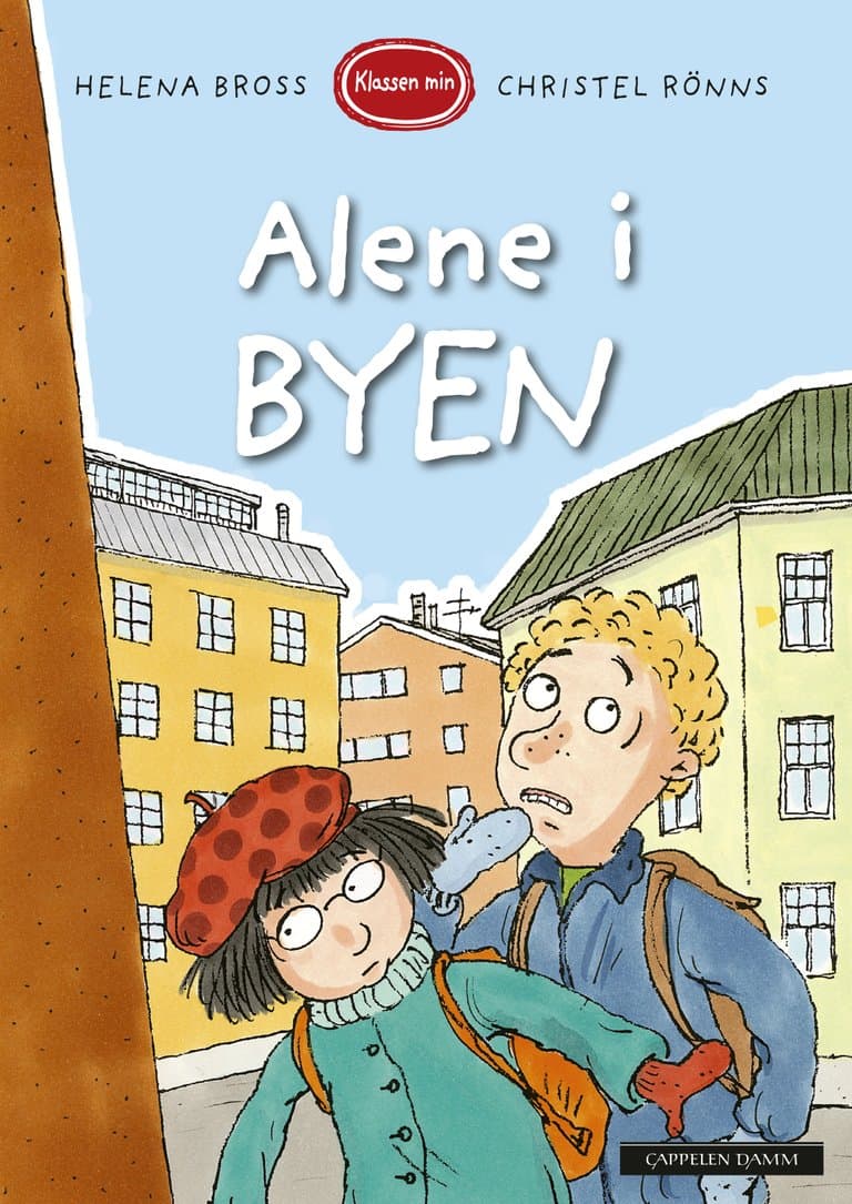 Omslag Klassen min - Alene i byen av Helena Bross (Innbundet)