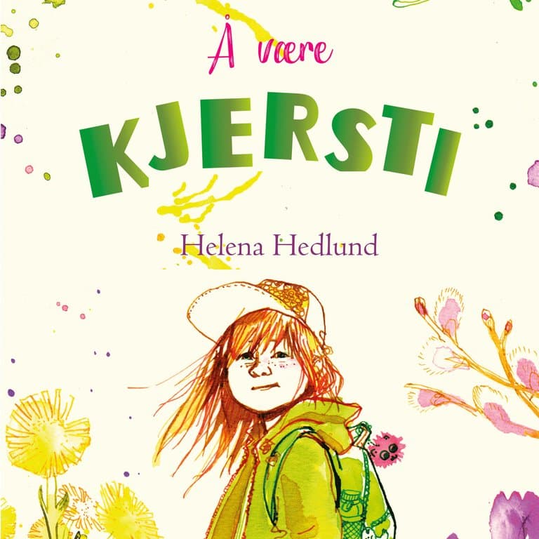 Omslag Å være Kjersti av Helena Hedlund (Lydbok)