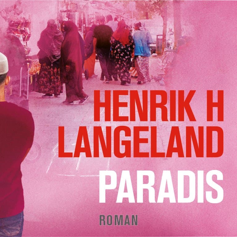 Omslag Paradis av Henrik H. Langeland (Lydbok)