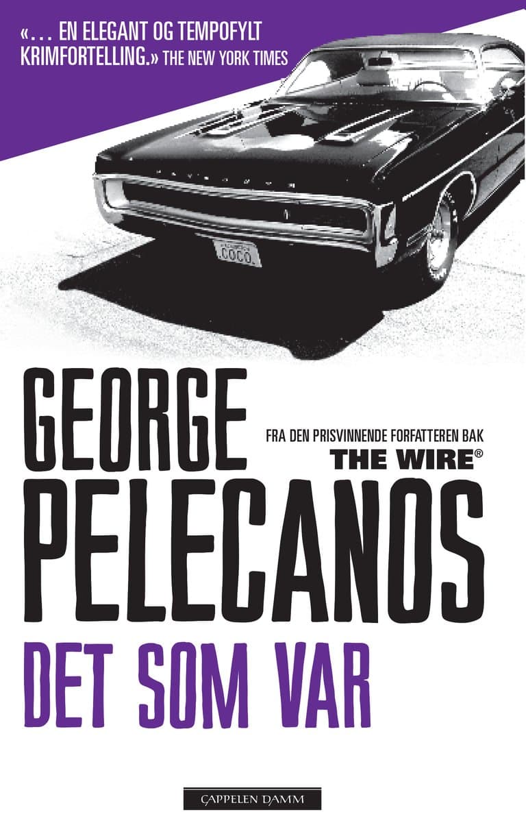 Omslag Det som var av George P. Pelecanos (Heftet)