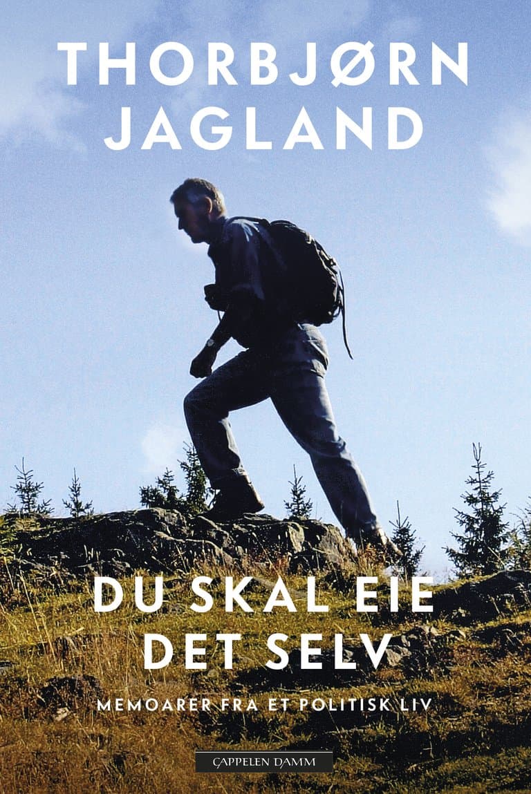 Omslag Du skal eie det selv av Thorbjørn Jagland (Ebok)