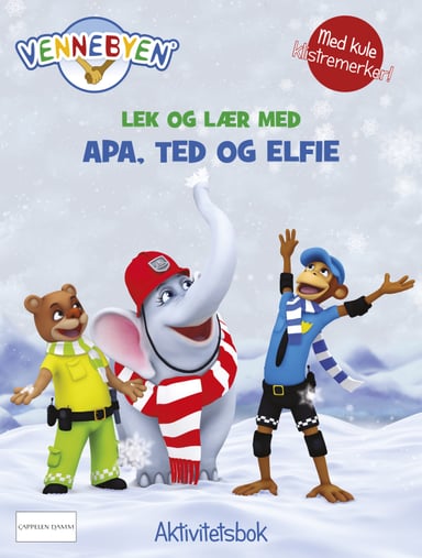 Omslag av "Vennebyen - Lek og lær med Apa, Ted og Elfie"