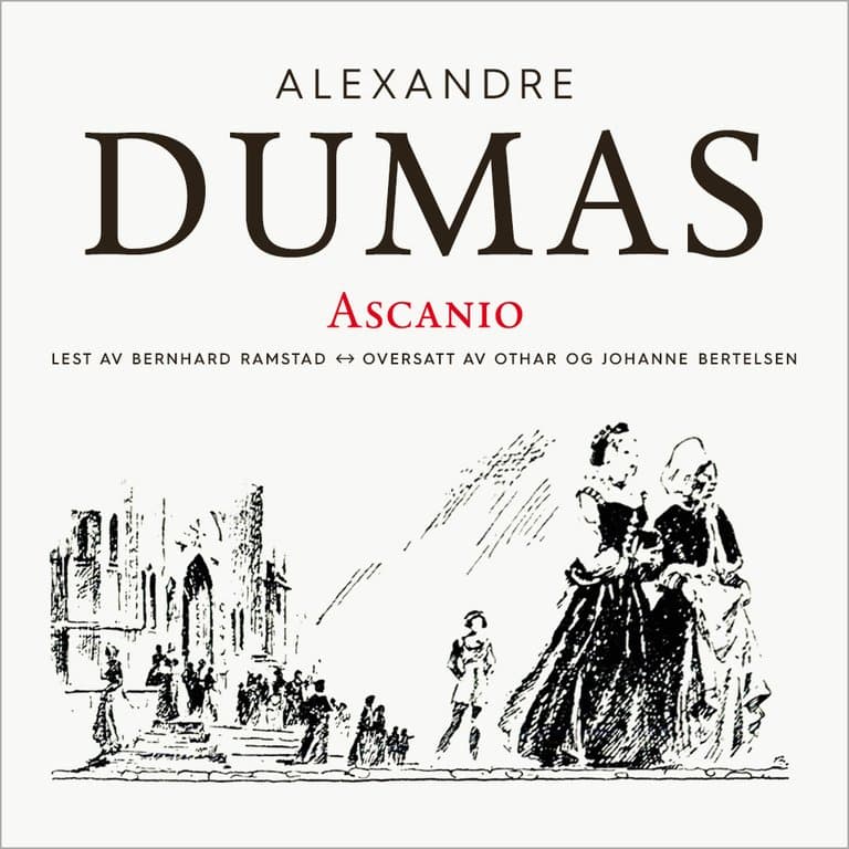 Omslag Ascanio av Alexandre Dumas d.e. (Lydbok)