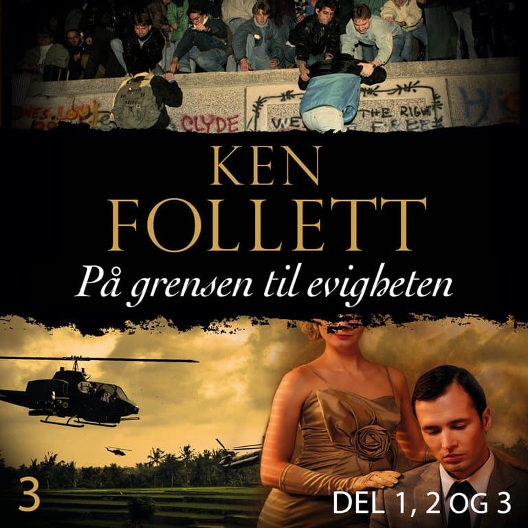 Omslag På grensen til evigheten - Del 1-3 av Ken Follett (Lydbok)
