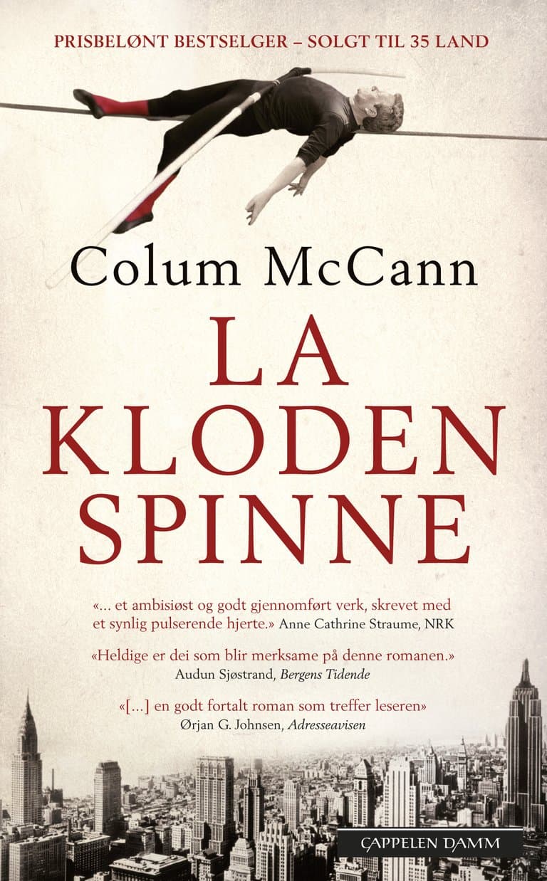 Omslag La kloden spinne av Colum McCann (Heftet)