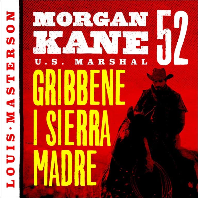 Omslag Gribbene i Sierra Madre av Louis Masterson (Lydbok)