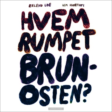 Omslag av "Hvem rumpet brunosten?"