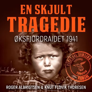 Omslag av "En skjult tragedie - Øksfjordraidet 1941"