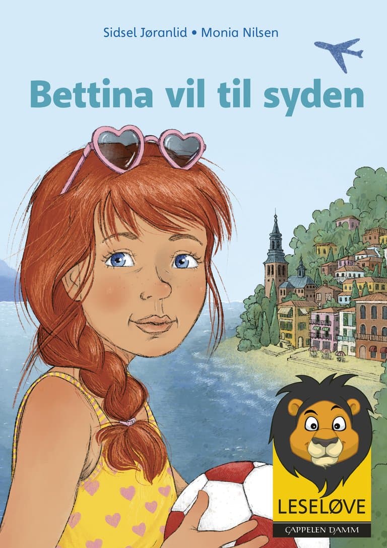 Omslag Leseløve - Bettina vil til Syden! av Sidsel Jøranlid (Ebok)