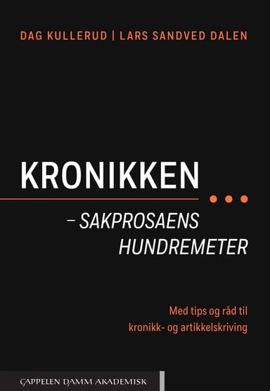 Omslag av "Kronikken – sakprosaens hundremeter"